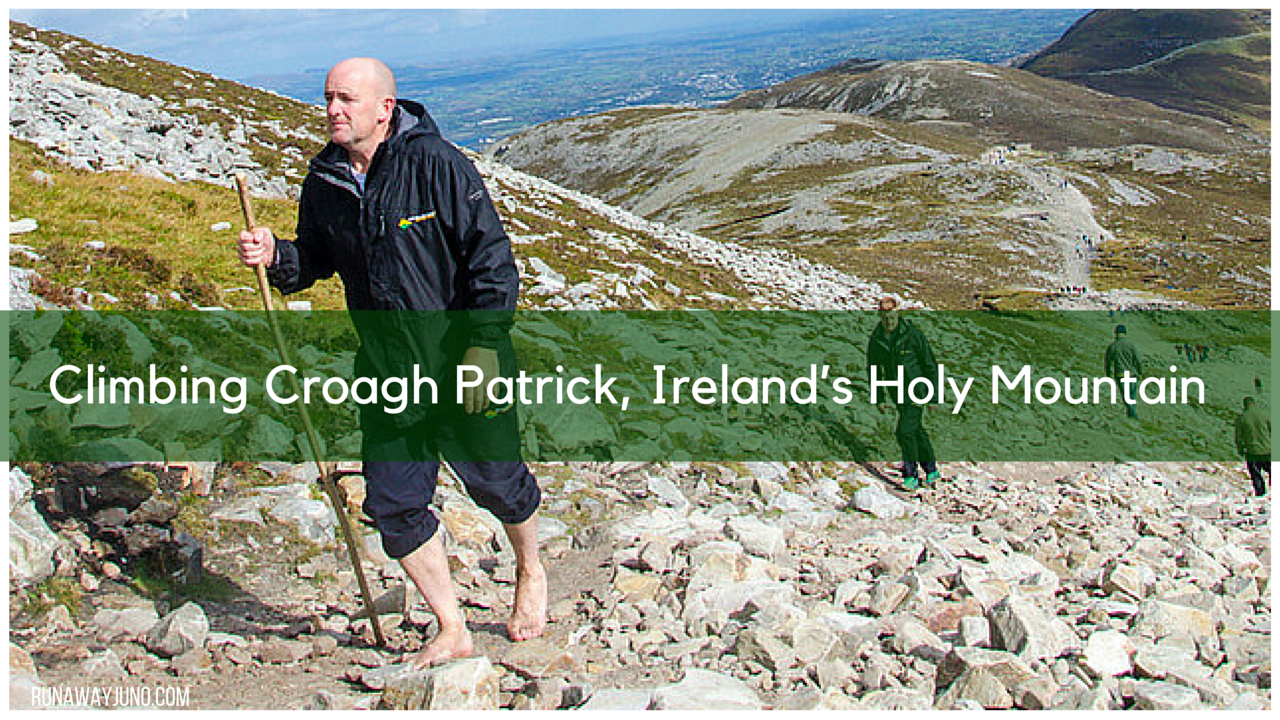 Climbing Croagh Patrick, Ireland’s Holy Mountain