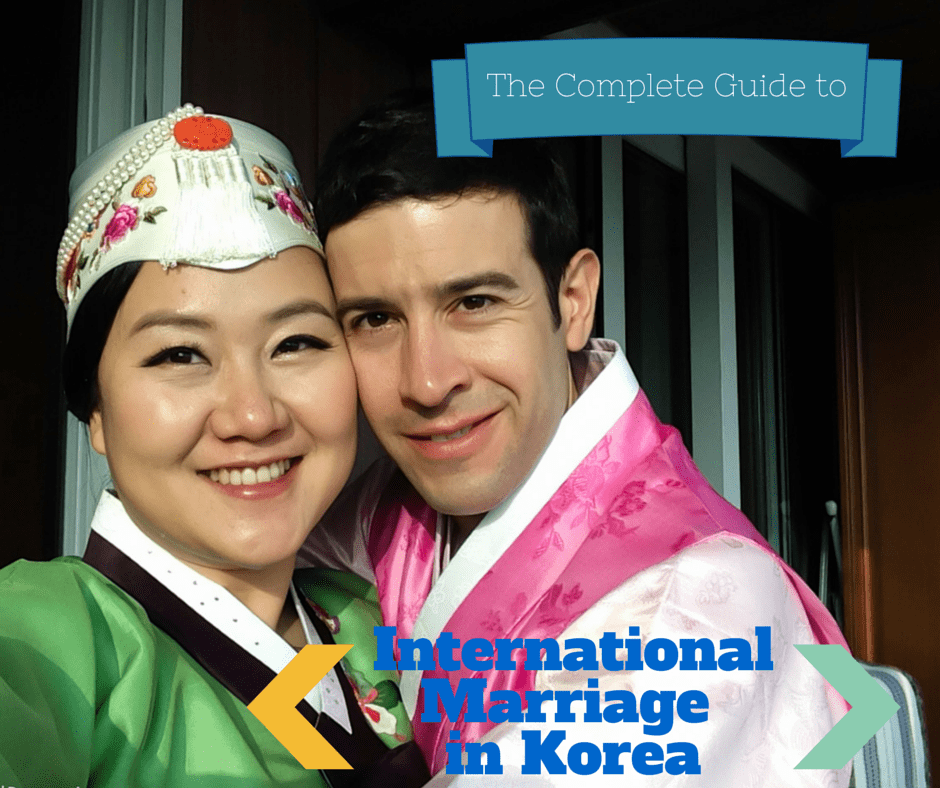 The Complete Guide to International Marriage in Korea