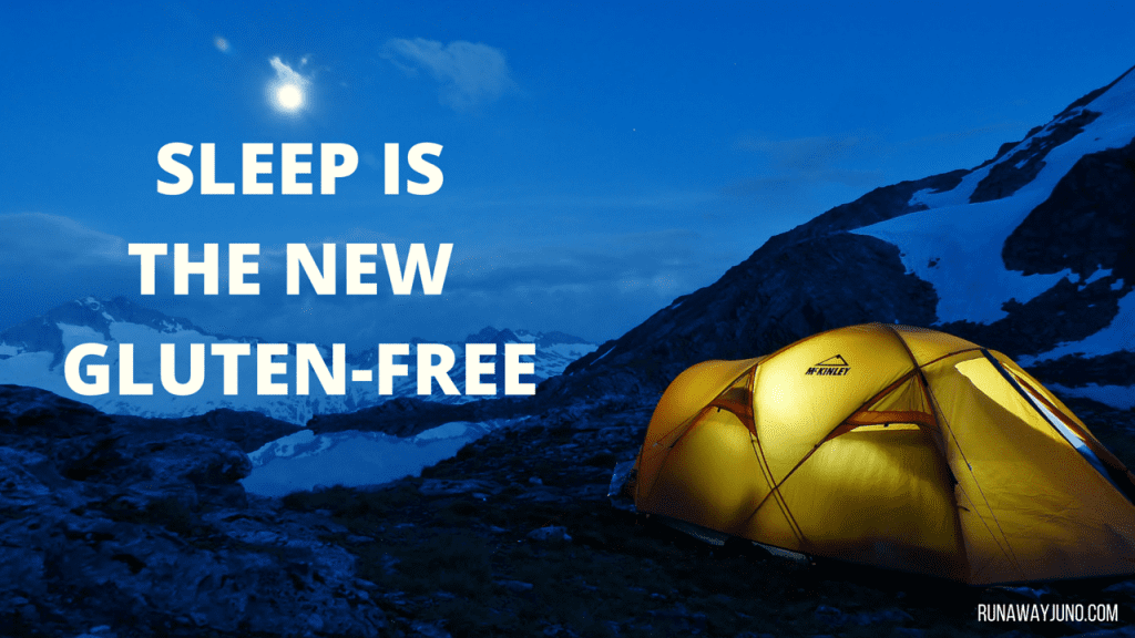 sleep is the new gluten free