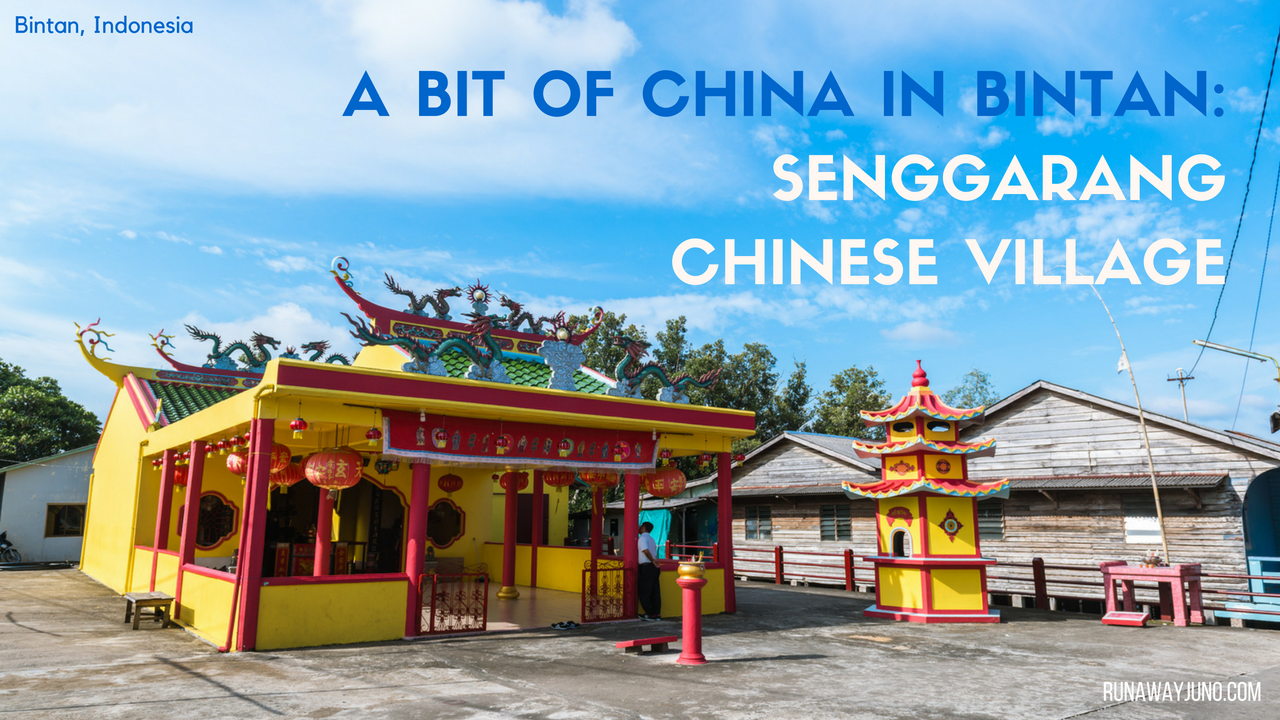 Experience a Bit of China in Bintan: Senggarang Chinese Village